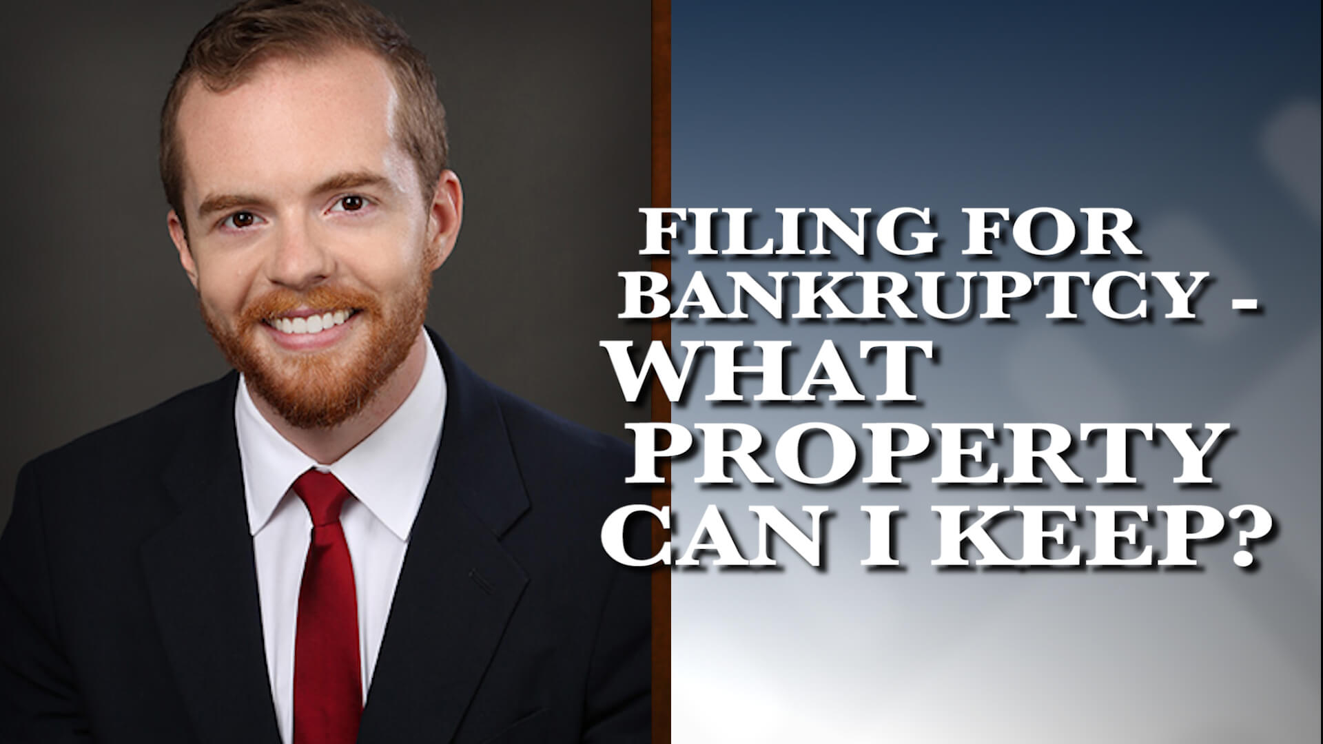 Graphic of Minnesota Bankruptcy Attorney Bennett Hartz with the words Filing for Bankruptcy - What Property Can I Keep?