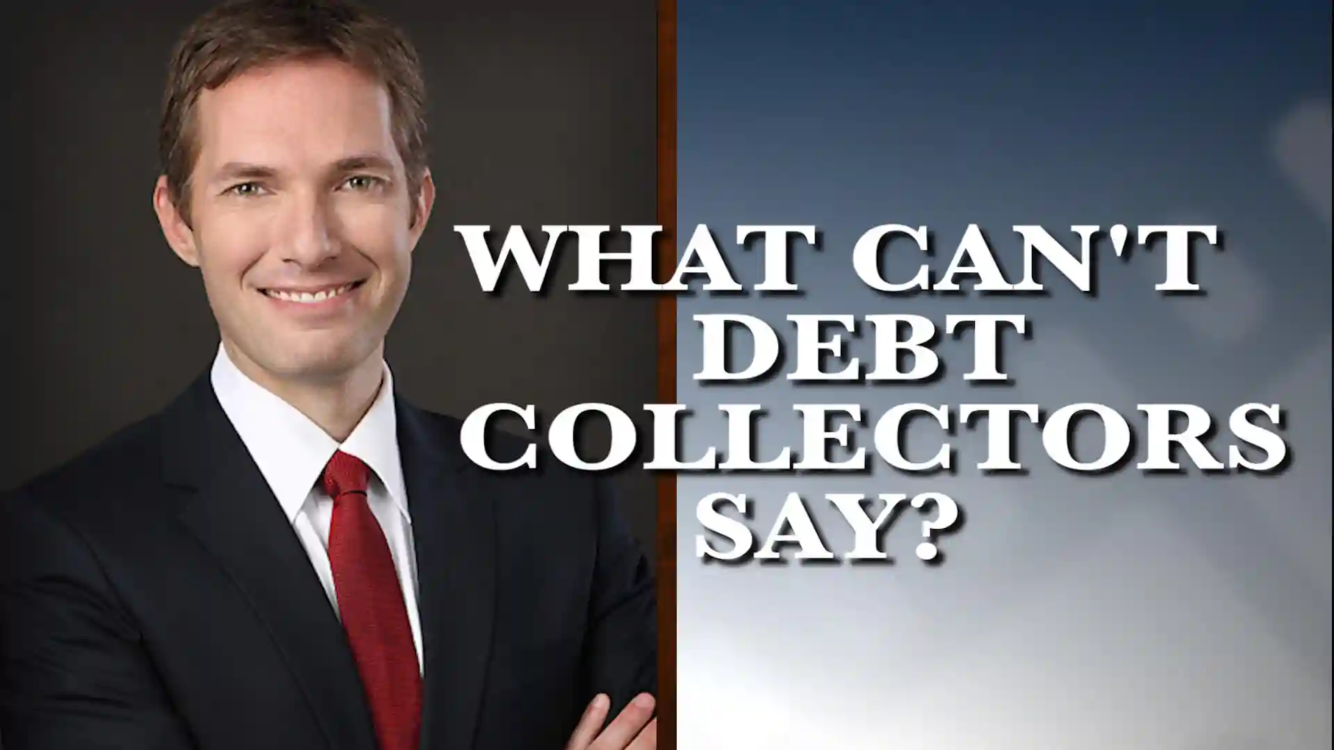 Graphic of Minnesota Bankruptcy Attorney Andrew Walker with the words What Can Debt Collectors Say